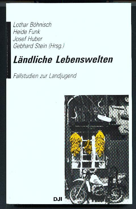 Ländliche Lebenswelten: Fallstudien zur Landjugend