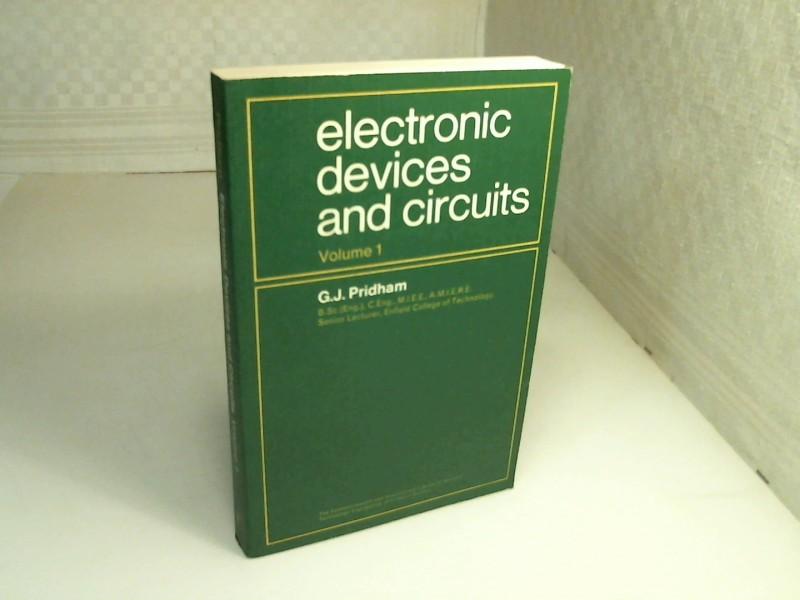 Electronic Deivices and Circuits. Volume 1. - Pridham, G.J.