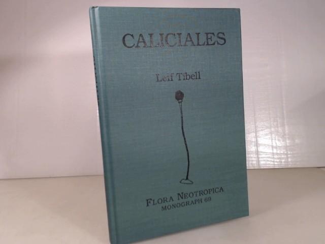 Caliciales. (= Flora Neotropica - Monograph No. 69). - Tibell, Leif.