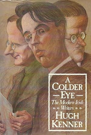 A Colder Eye. The Modern Irish Writers.