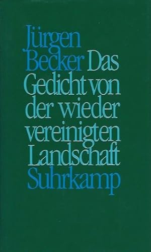 Das Gedicht von der wiedervereinigten Landschaft.