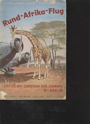 v. Poturzyn Rund Afrika Flug 28000 km Luftreise mit Junkers D-AMUO 1937, Pflaumverlag, 120 reichb...