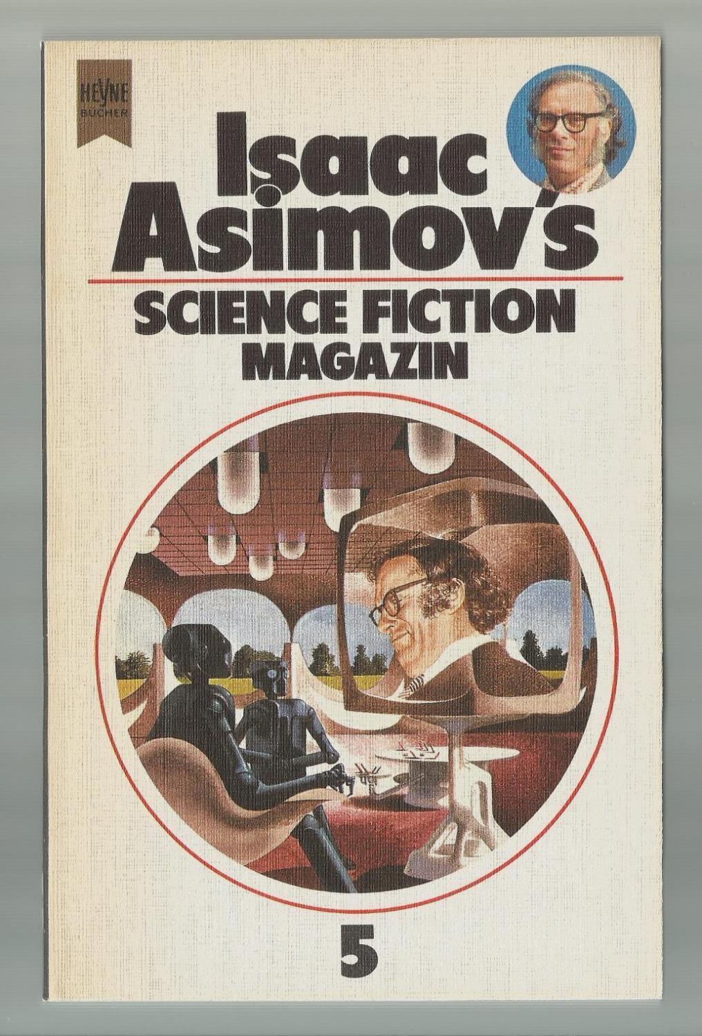 Isaac Asimovs Science Fiction Magazin, 5. Folge / Ausgewählt, übersetzt und herausgegeben von Birgit Reß-Bohusch - Reß-Bohusch, Birgit (Hrsg.)