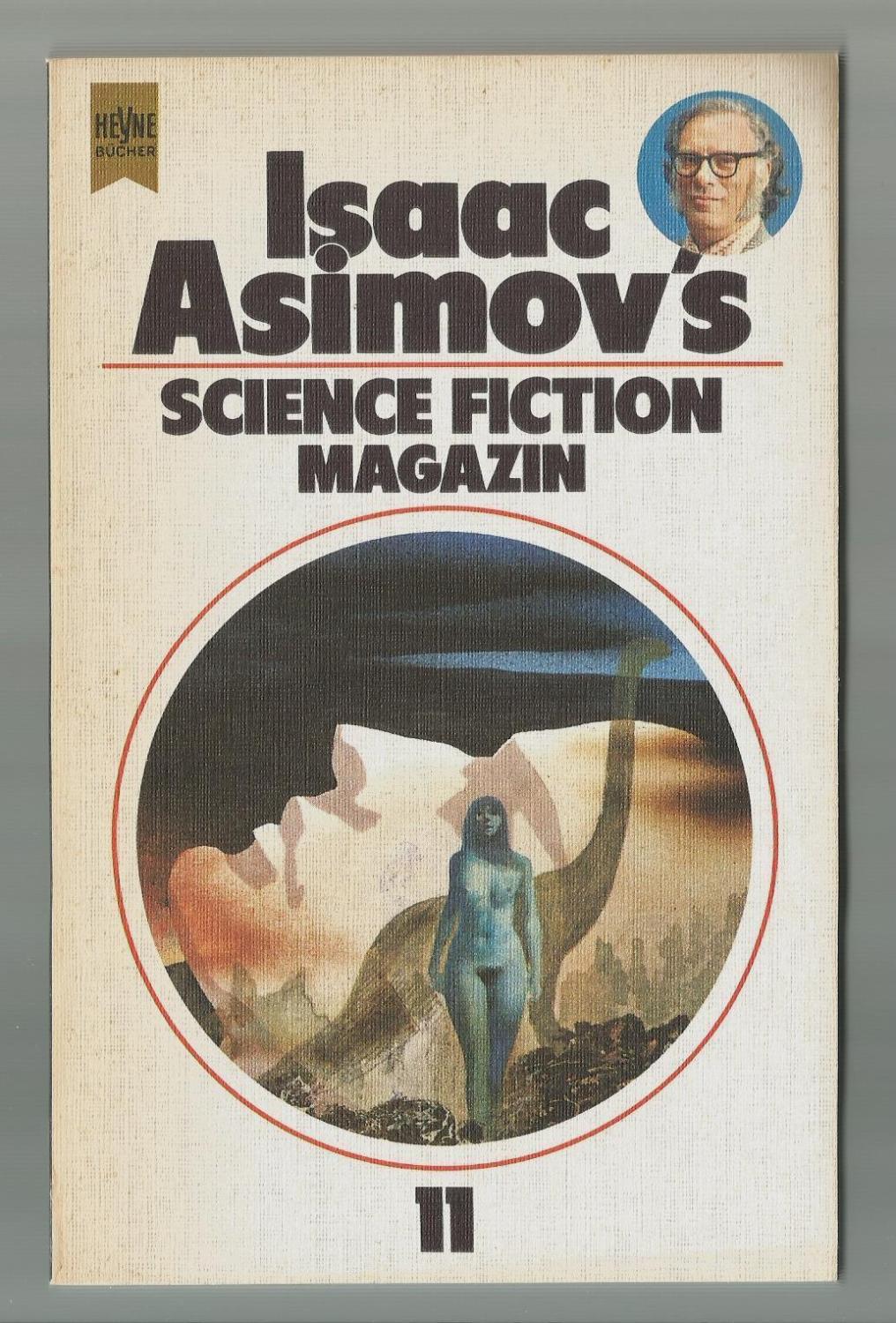 Isaac Asimovs Science Fiction Magazin, 11. Folge / Ausgewählt, übersetzt und herausgegeben von Birgit Reß-Bohusch - Reß-Bohusch, Birgit (Hrsg.)