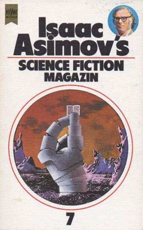 Isaac Asimovs Science Fiction Magazin, 7. Folge / Ausgewählt, übersetzt und herausgegeben von Birgit Reß-Bohusch - Reß-Bohusch, Birgit (Hrsg.)