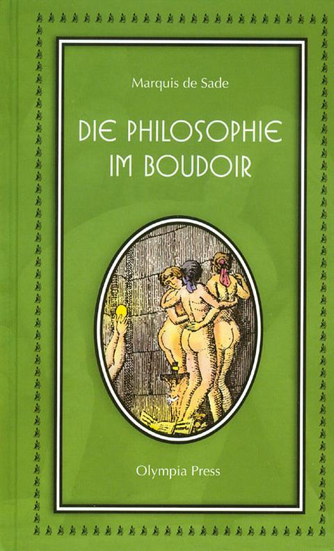 Die Philosophie im Boudoir - Marquis de Sade