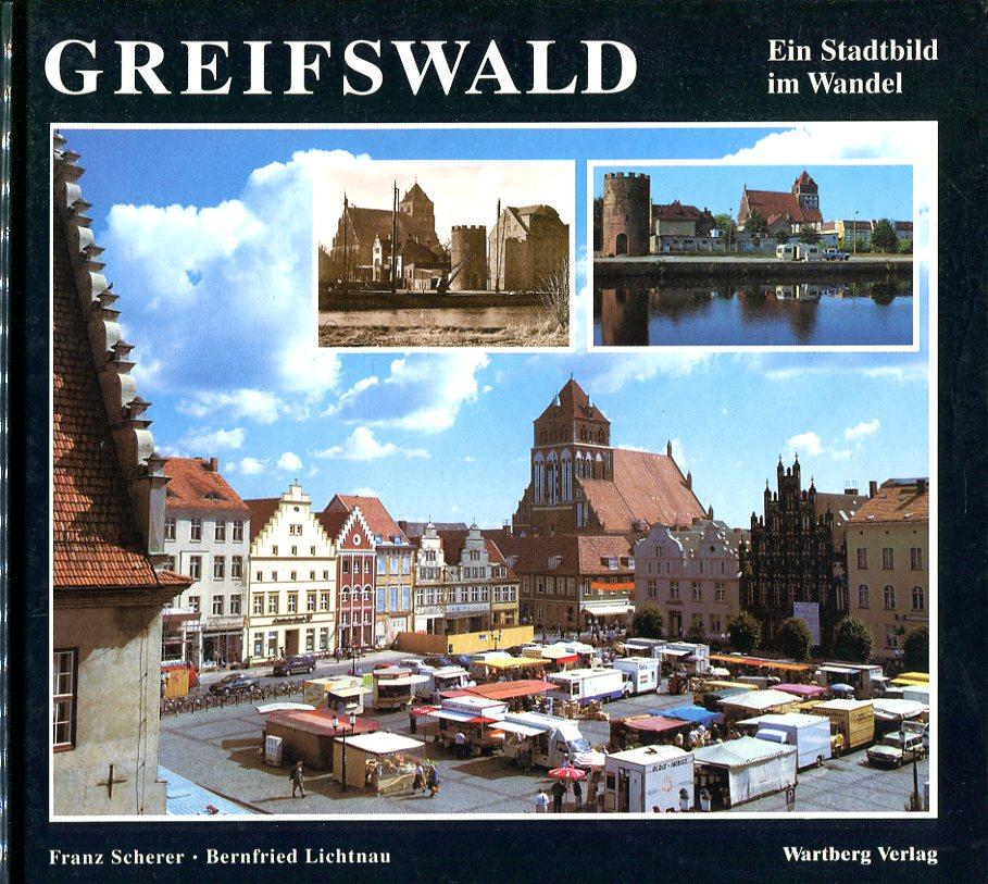 Greifswald. Ein Stadtbild im Wandel. 1. Aufl.