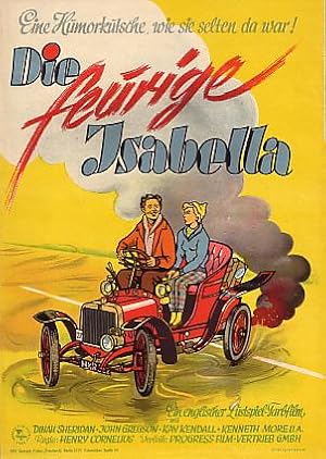 Die feurige Isabella. Eine Humorkutsche wie sie selten da war! Ein englischer Lustspiel-Farbfilm....