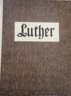 Luther, wie er lebte u. wirkte für das deutsche Volk. Dargestellt in Bildern von Hugo L. Braune m...