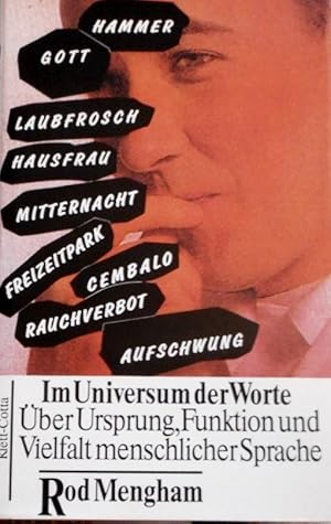 Im Universum der Worte : über Ursprung, Funktion und Vielfalt menschlicher Sprache. Aus dem Engl....