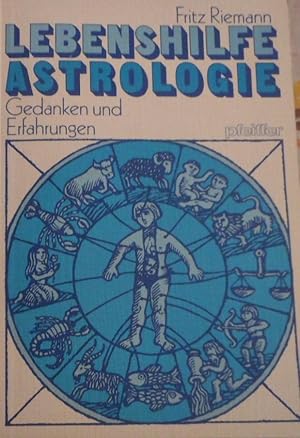 Lebenshilfe Astrologie : Gedanken u. Erfahrungen.