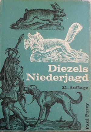 Diezels Niederjagd. neu bearb. von. Mit 203 Abb. nach Zeichn. von Karl Wagner u. Wilhelm Buddenberg