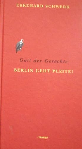 Gott der Gerechte - Berlin geht pleite!.