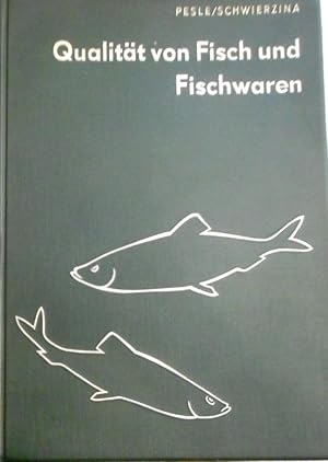 Qualität von Fisch und Fischwaren.