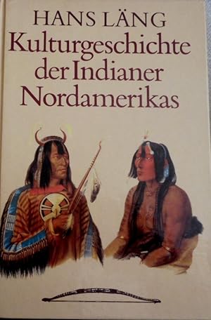 Kulturgeschichte der Indianer Nordamerikas.