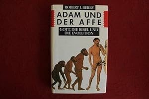 Adam und der Affe : Gott, die Bibel und die Evolution. Dt. von Peter Jacobs