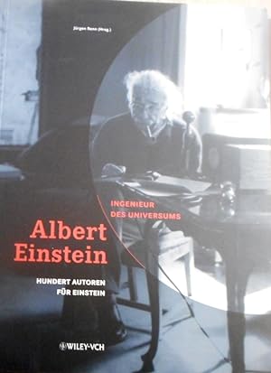 Hundert Autoren für Einstein : [zur gleichnamigen Ausstellung Albert Einstein - Ingenieur des Uni...