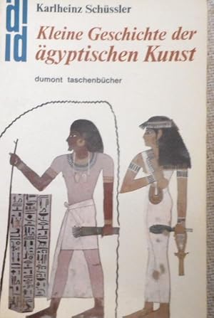 Kleine Geschichte der ägyptischen Kunst. dumont Taschenbücher ; 214