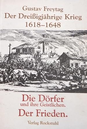 Vom Dreissigjährigen Krieg; Teil: 1., Die Dörfer und ihre Geistlichen