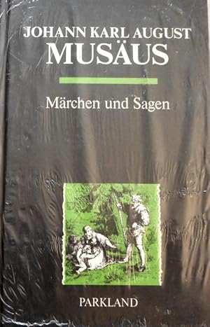 Märchen und Sagen. Johann Karl August Musäus
