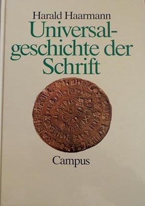 Universalgeschichte der Schrift. Harald Haarmann