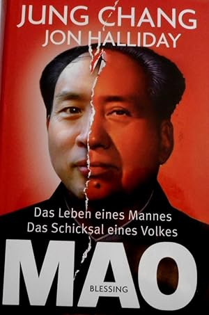 Mao : das Leben eines Mannes, das Schicksal eines Volkes. Jung Chang ; Jon Halliday. Aus dem Engl...