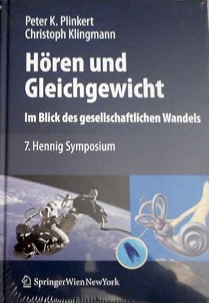Hören und Gleichgewicht im Blick des gesellschaftlichen Wandels. 7. Hennig-Symposium, Heidelberg....
