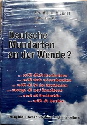 Deutsche Mundarten an der Wende? : will dich festhalten . ; "Nord-Süd-Anthologie". Bernd Diebner/...