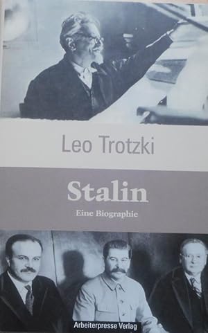 Stalin : eine Biographie. Leo Trotzki / Trotzki-Bibliothek