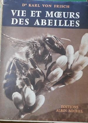 Vie et moeurs des abeilles.