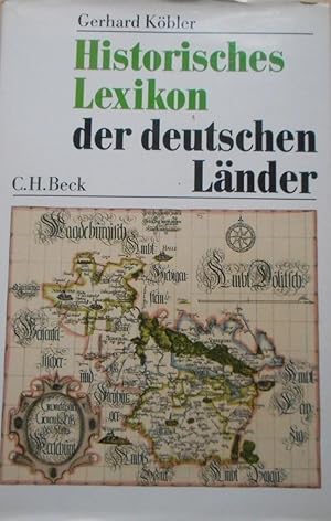 Historisches Lexikon der deutschen Länder : d. dt. Territorien vom Mittelalter bis zur Gegenwart.