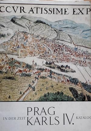 Prag in der Zeit Karls IV. Katalog der Ausstellung