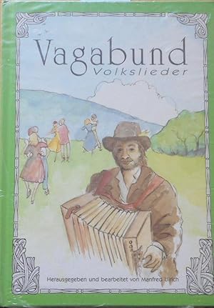 Vagabund : Volkslieder. hrsg. u. bearb. von Manfred Ulrich