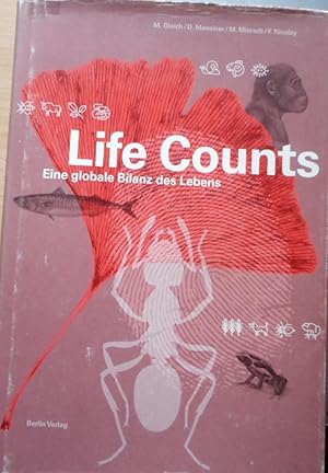 Life Counts : eine globale Bilanz des Lebens. in Zusammenarbeit mit den Partnern: UNEP, United Na...