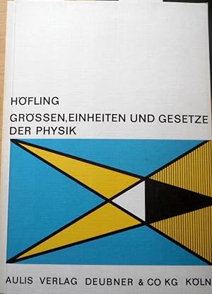 Grössen, Einheiten und Gesetze der Physik