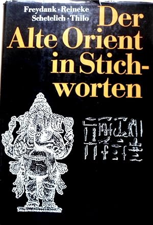 Der Alte Orient in Stichworten