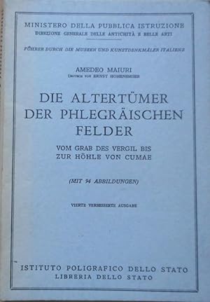 Die Altertümer der Phlegräischen Felder. Vom Grab des vergil bis zur Höhle von Cumae