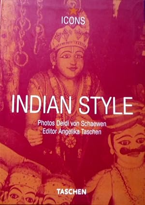 Indian style : interiors, details, landscapes houses. Photos: Deidi von Schaewen. Ed. Angelika Ta...