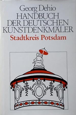 Handbuch der deutschen Kunstdenkmäler; Teil: Stadtkreis Potsdam