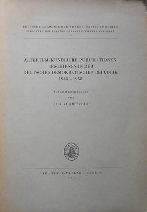 Altertumskundliche Publikationen erschienen in d. DDR 1945-1955.