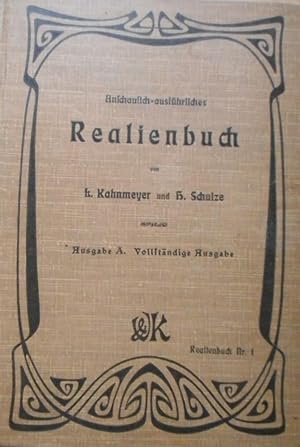 Realienbuch enthaltend Geschichte, Erdkunde, Naturgeschichte, Physik, Chemie und Mineralogie. Aus...