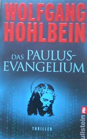 Das Paulus-Evangelium : Thriller. Ullstein ; 26619