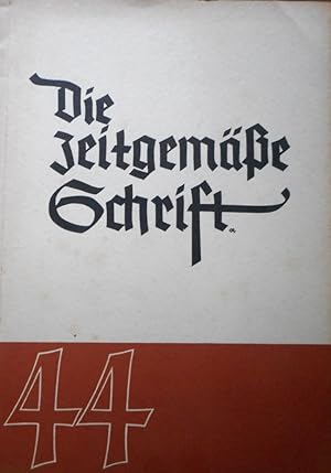 Die zeitgemäße Schrift. 44. Studienhefte für Schrift und Formgestaltung. Janur 1938.