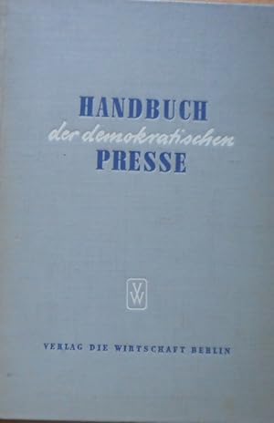 Handbuch d. demokratischen Presse. Hrsg. v. Verband d. Dt. Presse.