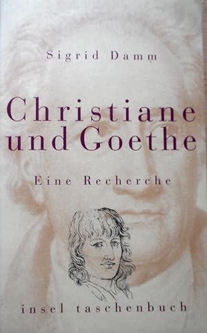Christiane und Goethe : eine Recherche. Insel-Taschenbuch ; 2800
