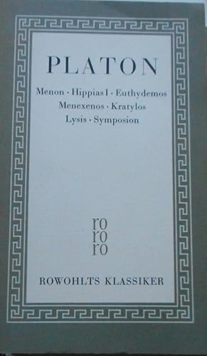 Sämtliche Werke 2: Menon, Hippias I, Euthydemos, Menexenos, Kratylos, Lysis, Symposion.