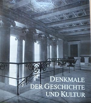 Denkmale der Geschichte und Kultur - Ihre Erhaltung und Pflege in der Deutschen Demokratischen Re...