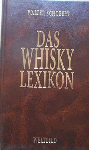Das Whisky-Lexikon.