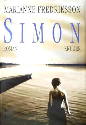 Simon : Roman. Aus dem Schwed. von Senta Kapoun