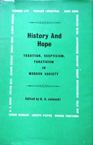 History and Hope Tradition, Scepticism, Fanaticism in Modern Society